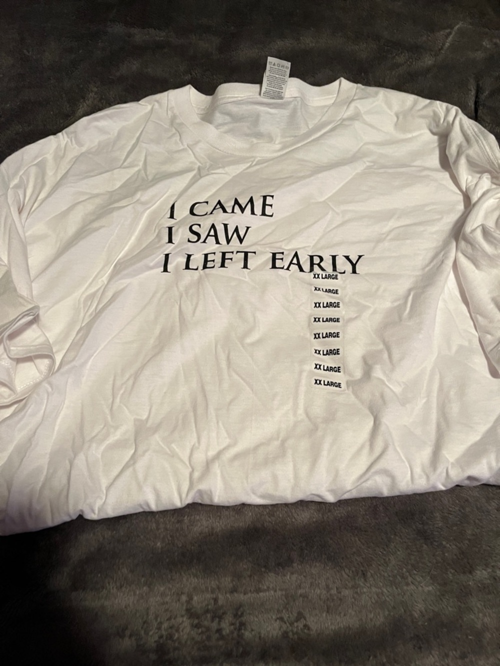 White Short Sleeve Tee with 'I CAME I SAW I LEFT EARLY' Graphic